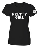 Pretty Girl Women's T-Shirt