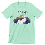 "Lessons" Scenic Unisex T-Shirt