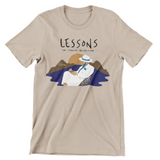 "Lessons" Scenic Unisex T-Shirt