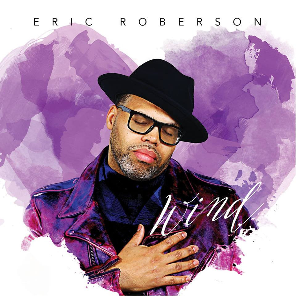 SoulTracks.com Review Of Eric Roberson Wind EP