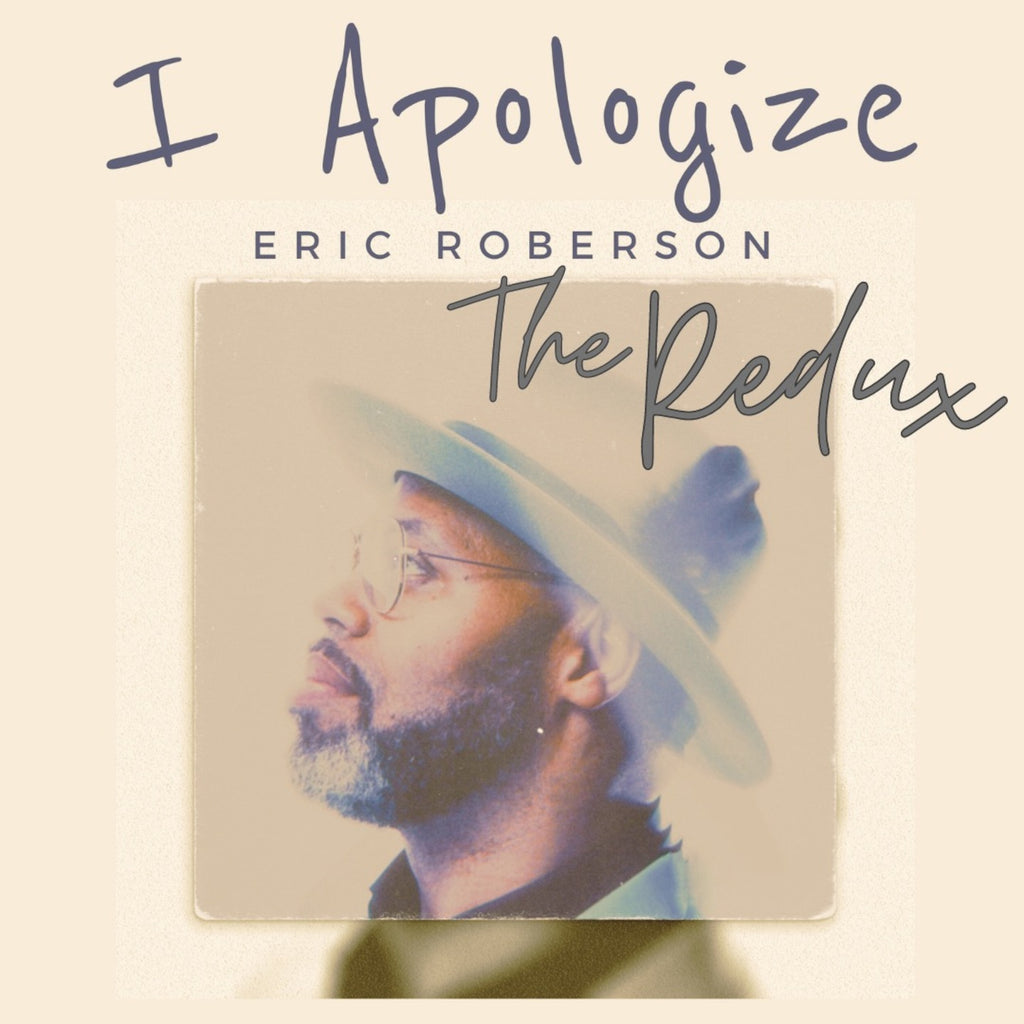 "I Apologize" The Redux