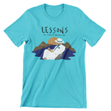 "Lessons" Scenic Unisex T-Shirt
